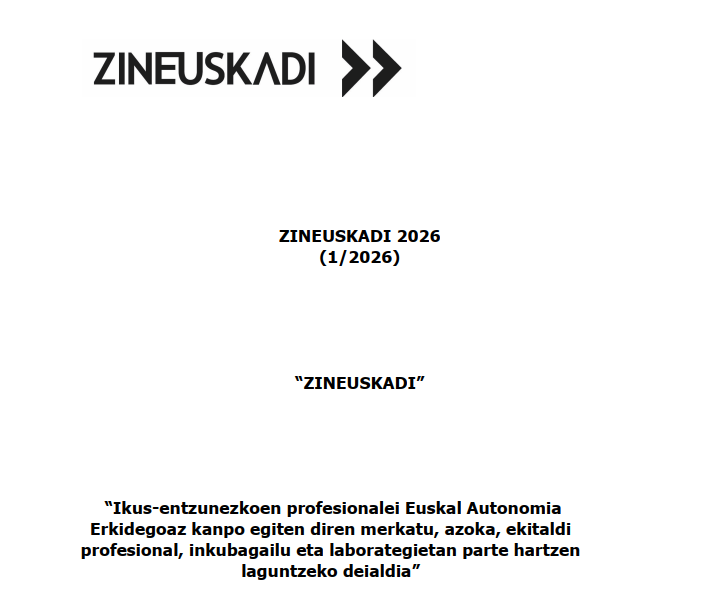 Convocatoria 2026 de ayudas a profesionales del audiovisual, para la participación en mercados, ferias, y eventos profesionales que se celebren fuera de la Comunidad Autónoma de Euskadi